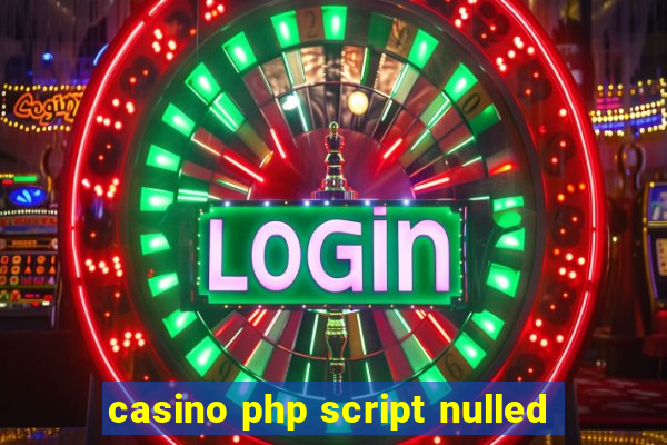 casino php script nulled